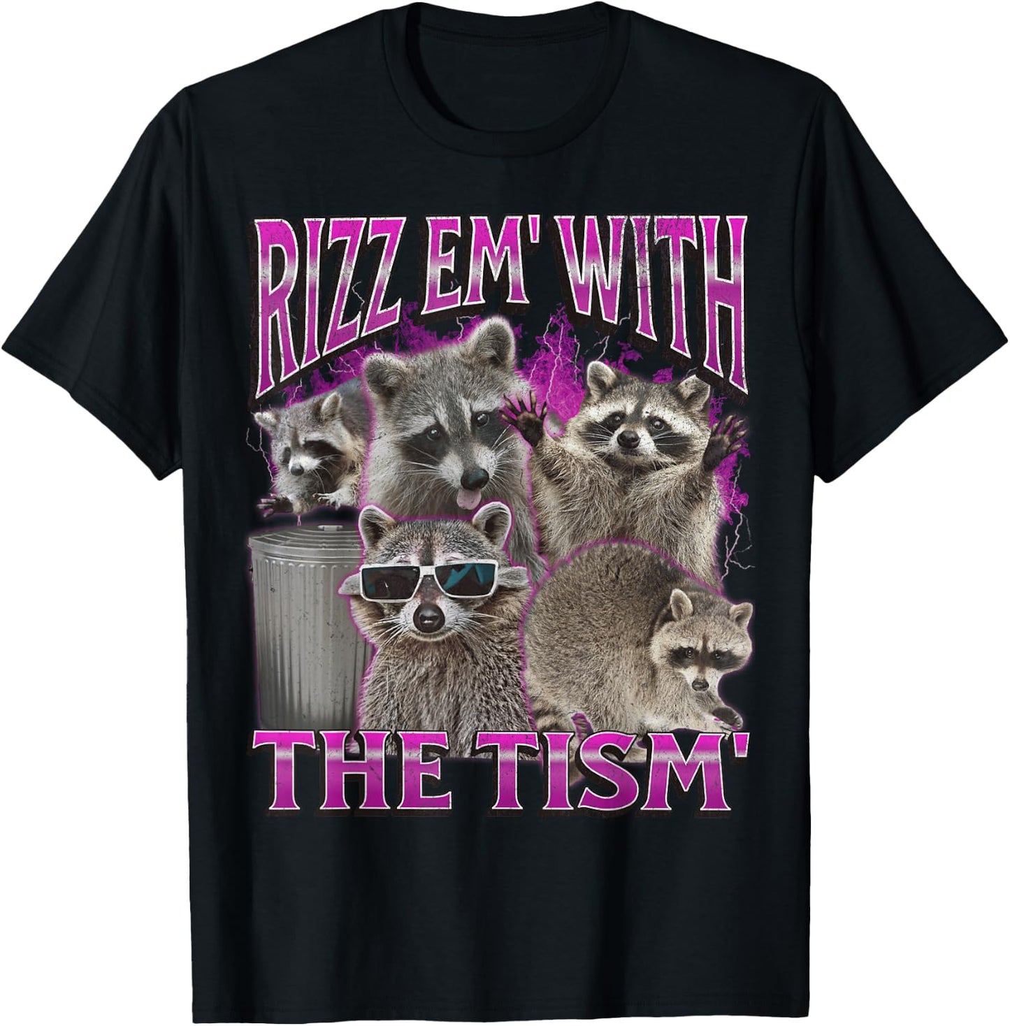 Lustige Waschbär-Meme-Bootleg-Grafik von Rizz Em' With The Tims T-Shirt - T-Shirt | Black