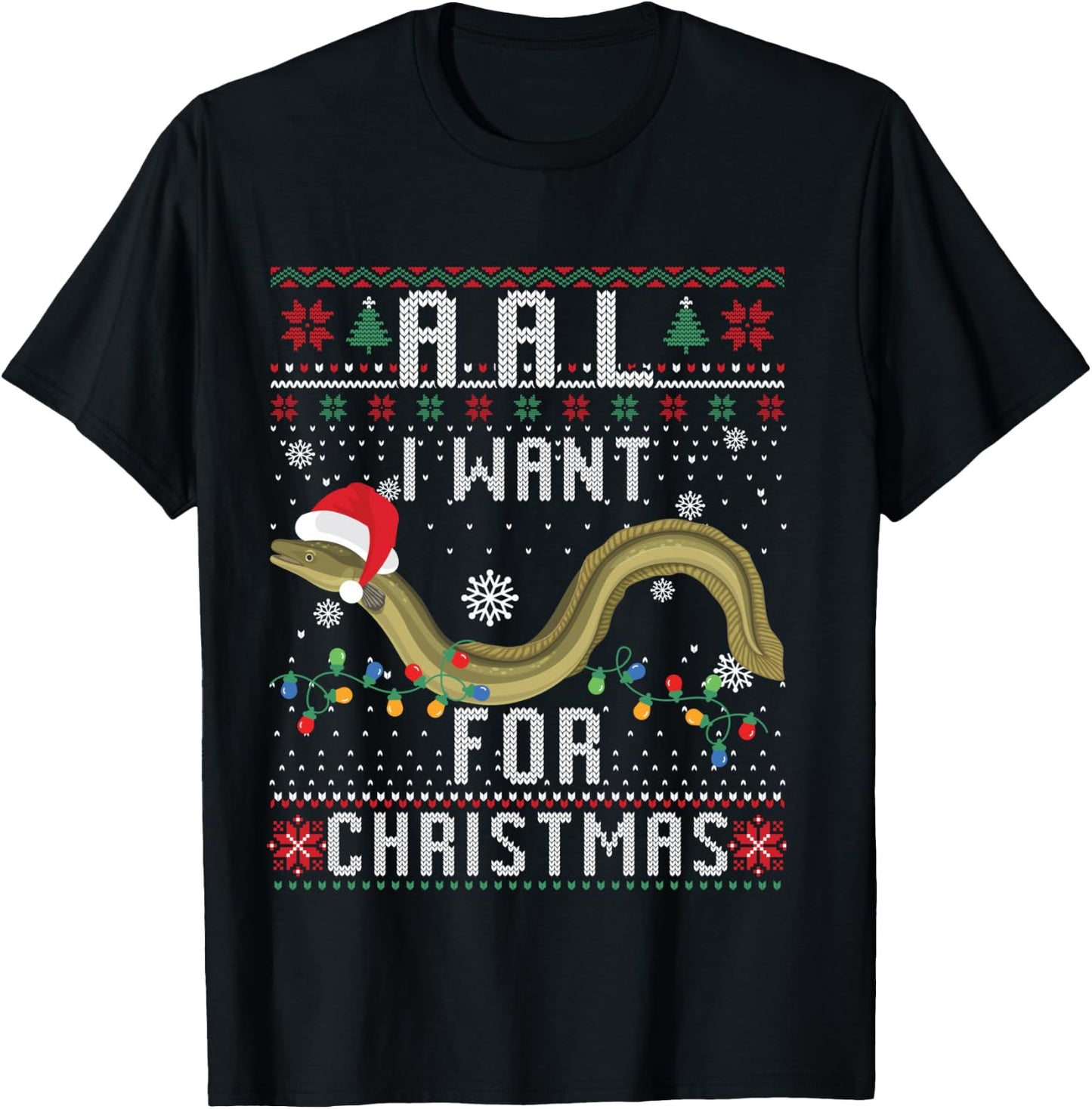 Eel I Want For Christmas I Angler Ugly Christmas Sweater Shirt, black T-Shirt - T-Shirt | Black