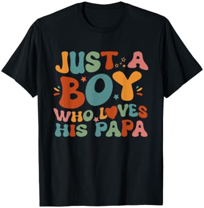 Just A Boy Who Loves His Papa Father And Son Fathers Day T-Shirt - T-Shirt | Black