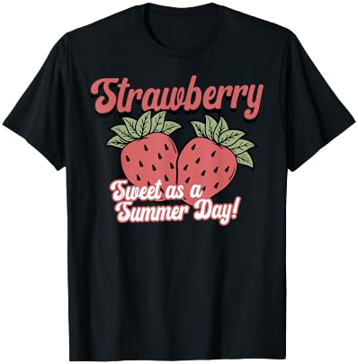 Sweet as a summer day for lovers of strawberries and fruits retro T-Shirt - T-Shirt | Black