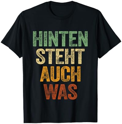 Hinten Steht Auch Was Shirt Spruch Hinten Steht Auch Wat T-Shirt - T-Shirt | Black