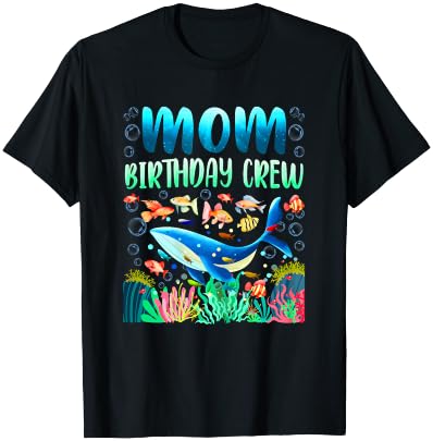 Mom Of The Birthday Boy Sea Fish Ocean Animals Aquarium T-Shirt - T-Shirt | Black