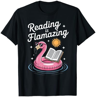 Reading is Flamazing Funny Book Lover Flamingo Reader T-Shirt - T-Shirt | Black